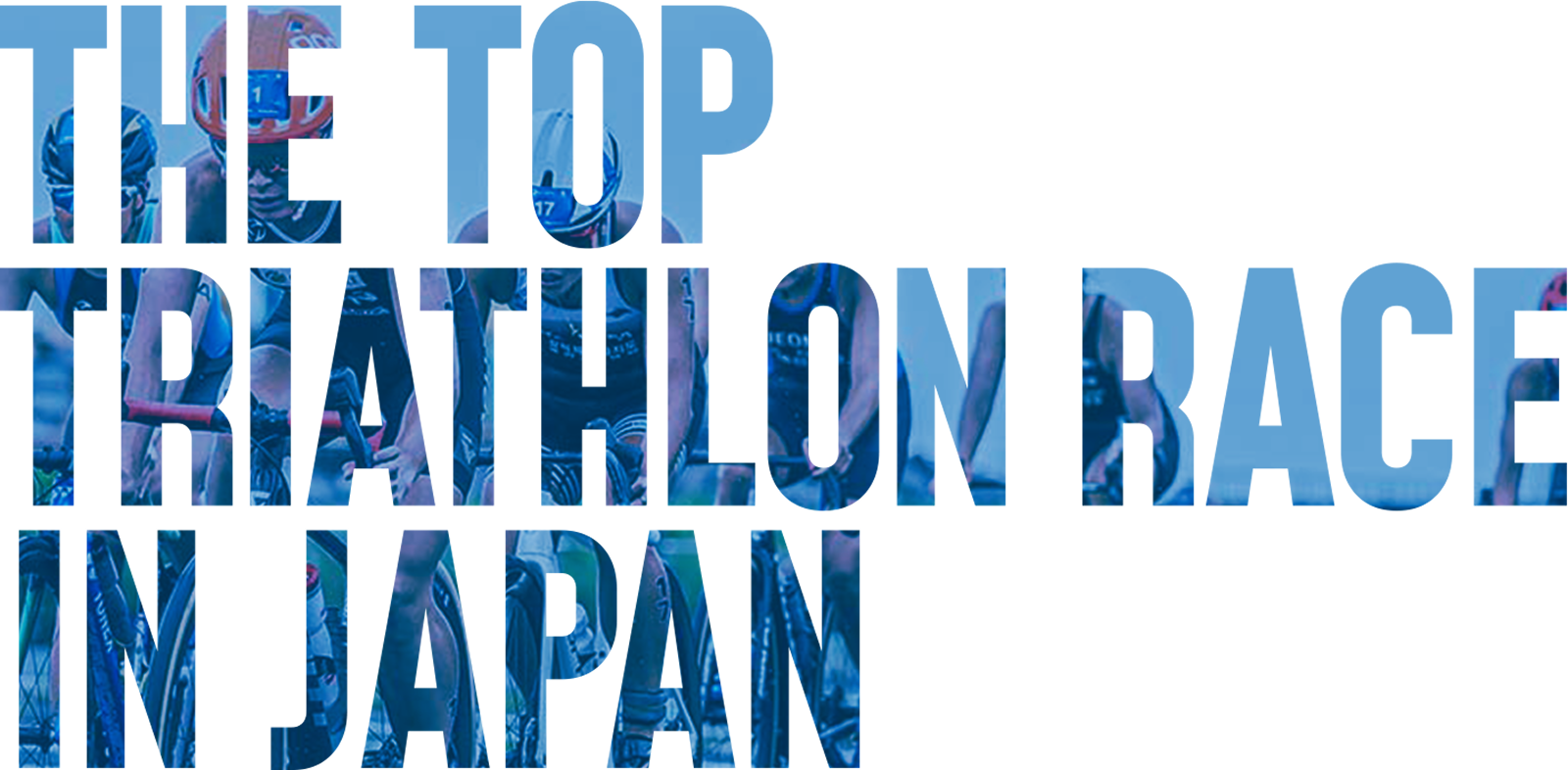 THE TOP TRIATHLON RACE IN JAPAN